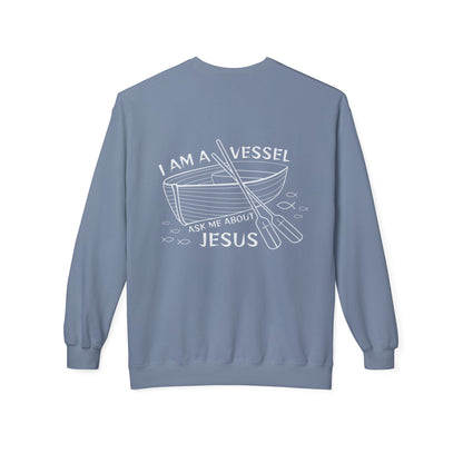 I am a Vessel, Ask me about Jesus Crewneck