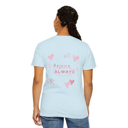 Rejoice ALWAYS Tee