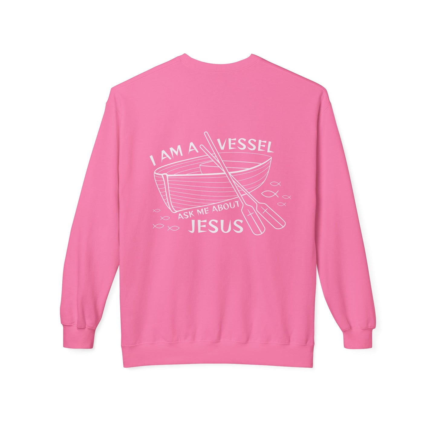 I am a Vessel, Ask me about Jesus Crewneck