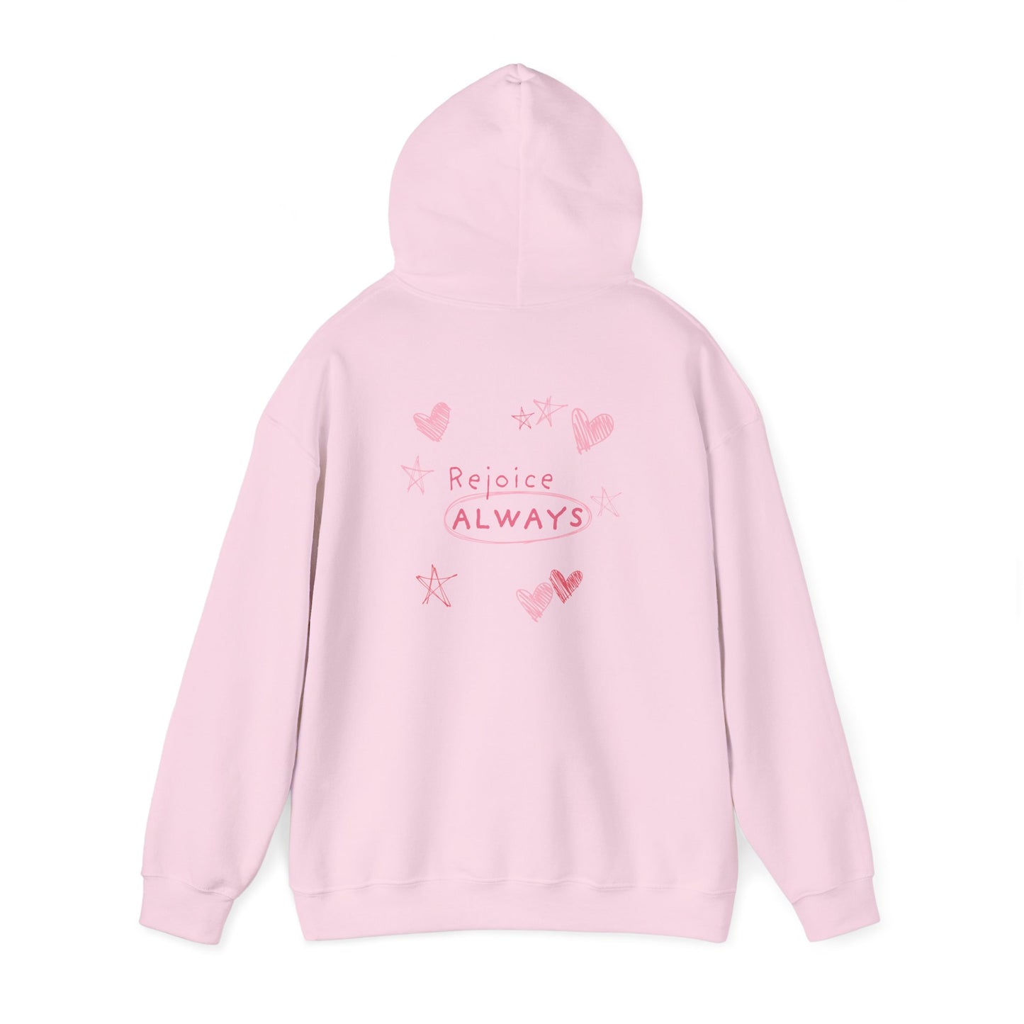 Rejoice ALWAYS Hoodie