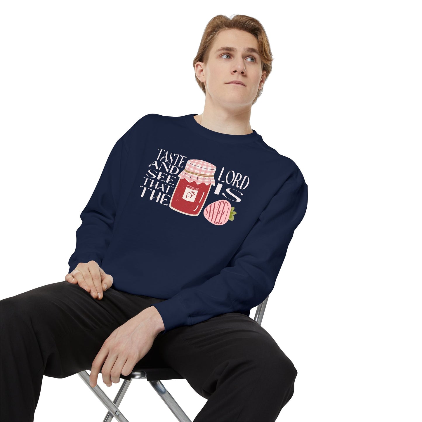 Taste + see that the Lord is sweet Crewneck