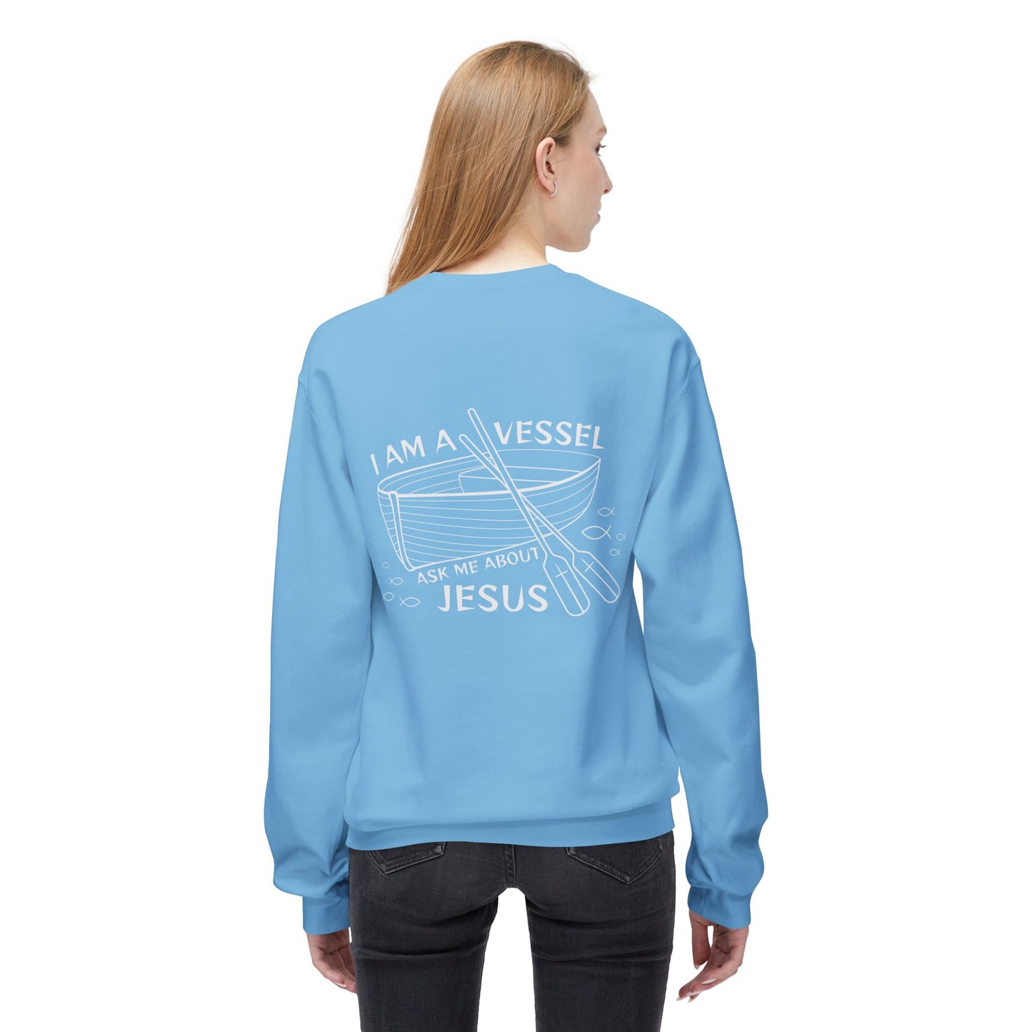 I am a Vessel, Ask me about Jesus Crewneck