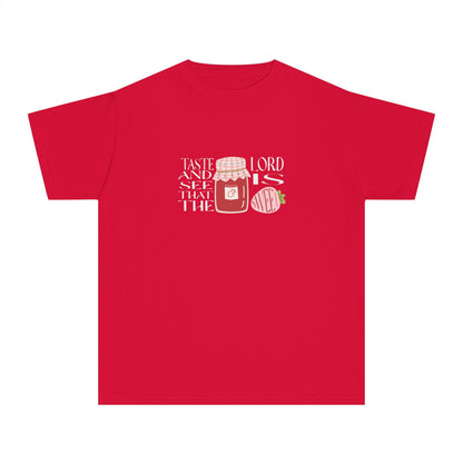 Taste + see that the Lord is SWEET Youth Tee