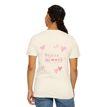 Rejoice ALWAYS Tee