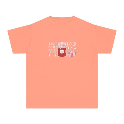 Taste + see that the Lord is SWEET Youth Tee