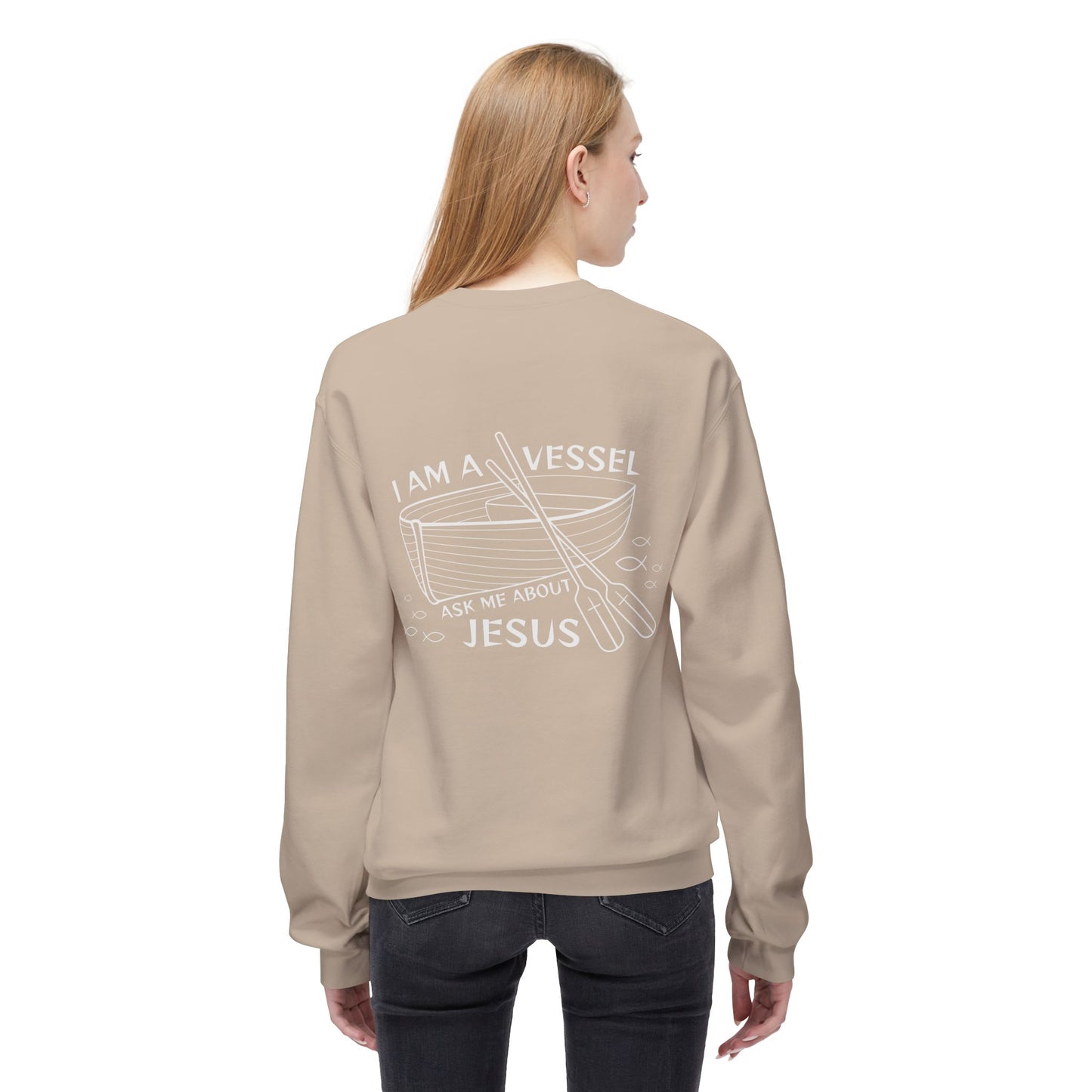 I am a Vessel, Ask me about Jesus Crewneck