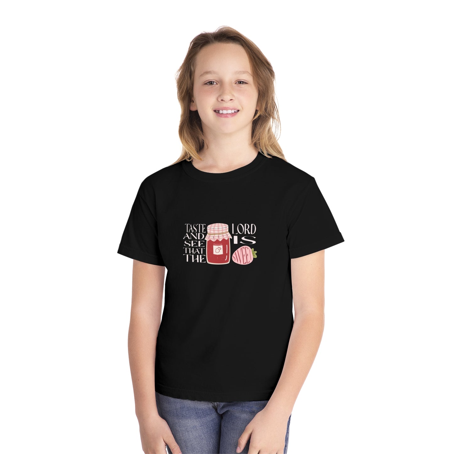 Taste + see that the Lord is SWEET Youth Tee