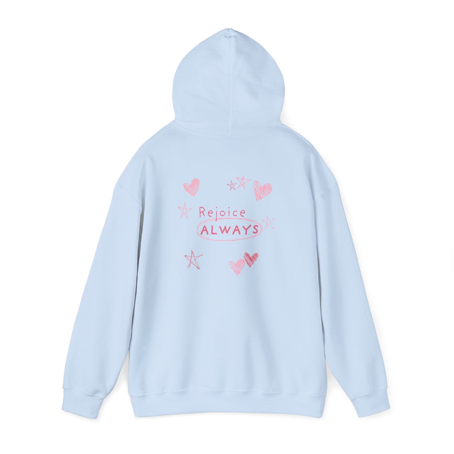 Rejoice ALWAYS Hoodie