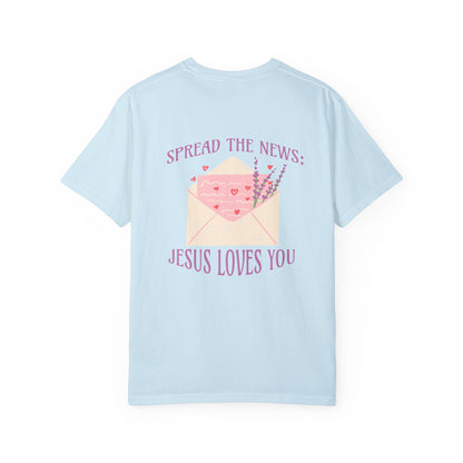 Spread the News: Jesus Loves You Tee