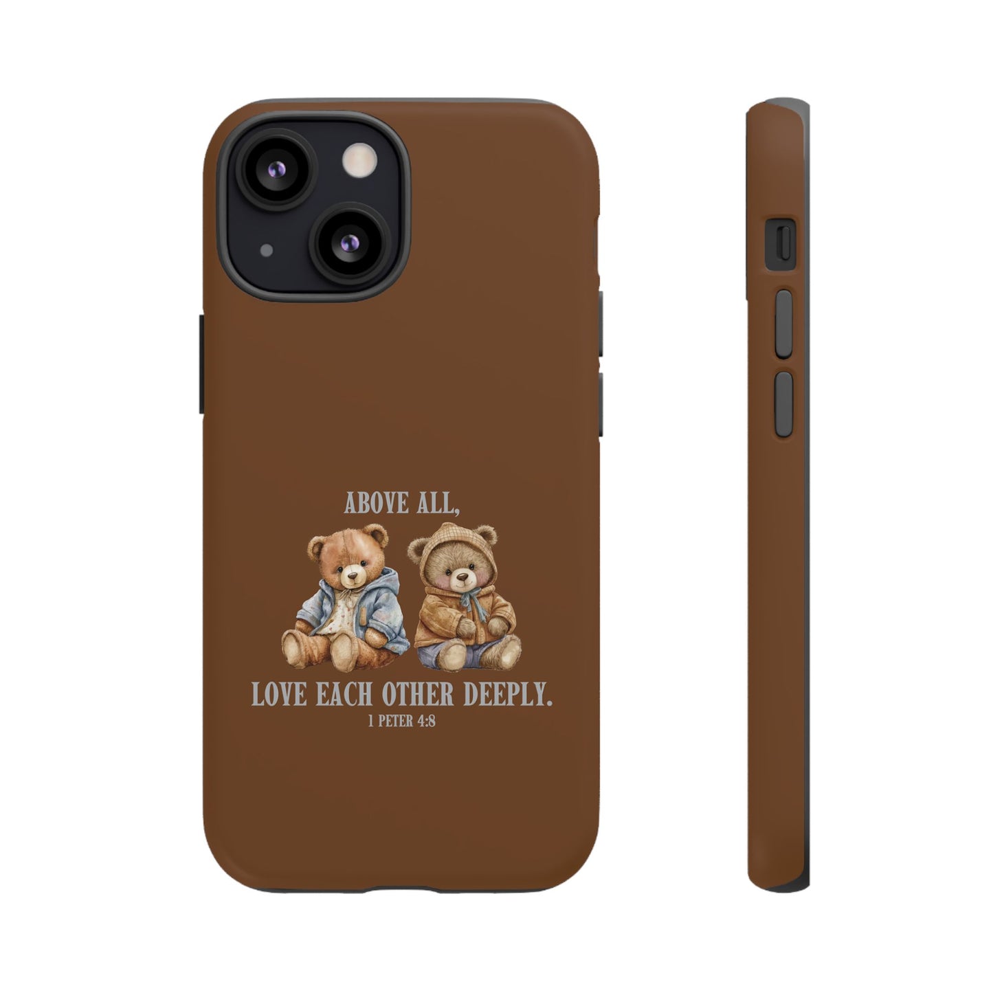 1 Peter 4:8 Phone Case