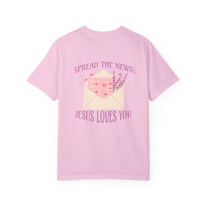 Spread the News: Jesus Loves You Tee