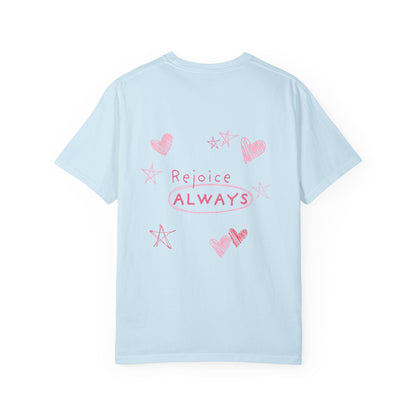 Rejoice ALWAYS Tee