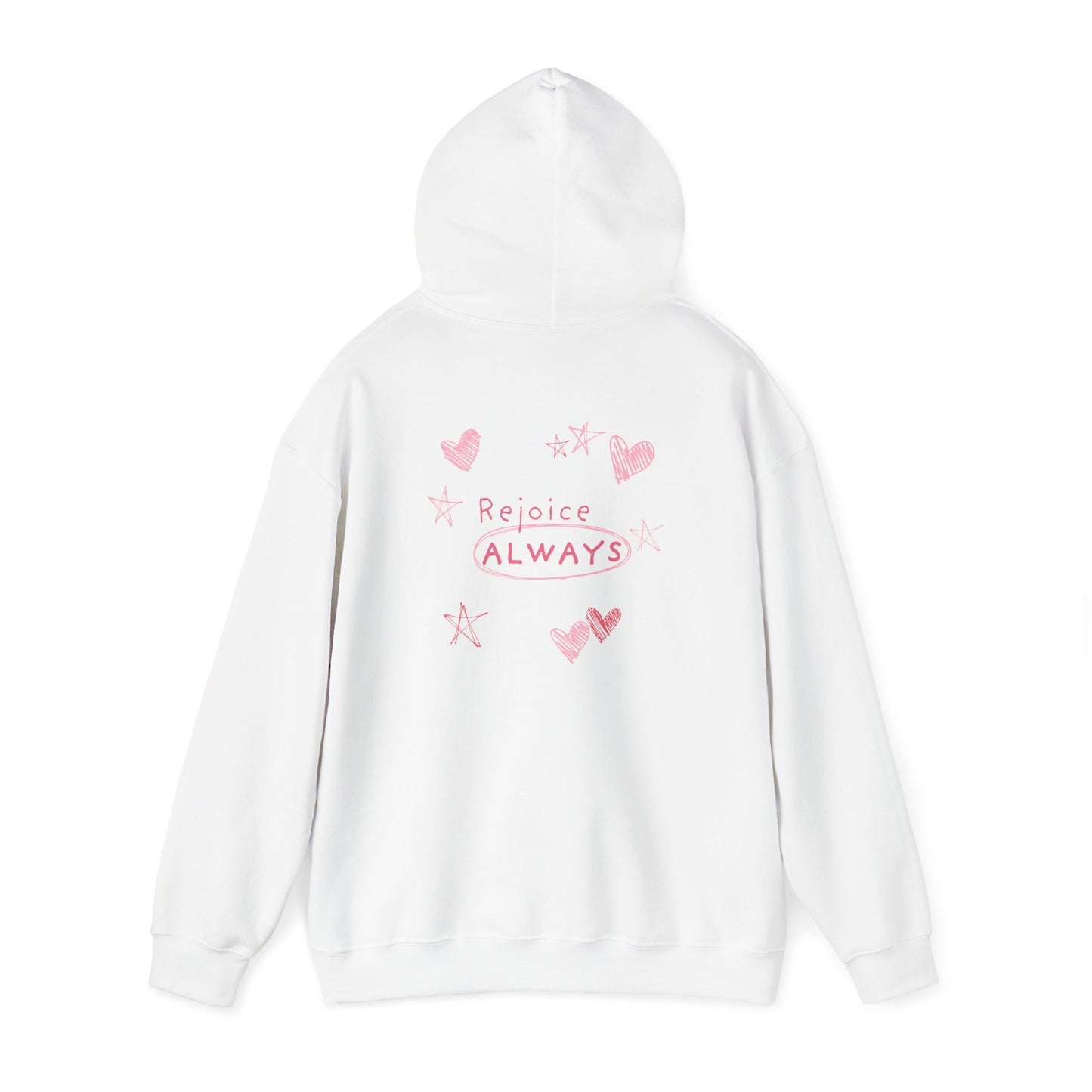 Rejoice ALWAYS Hoodie