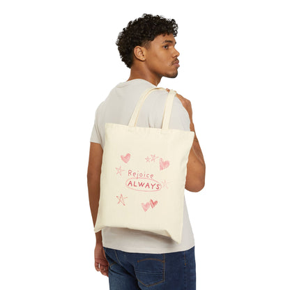 Rejoice ALWAYS Tote Bag