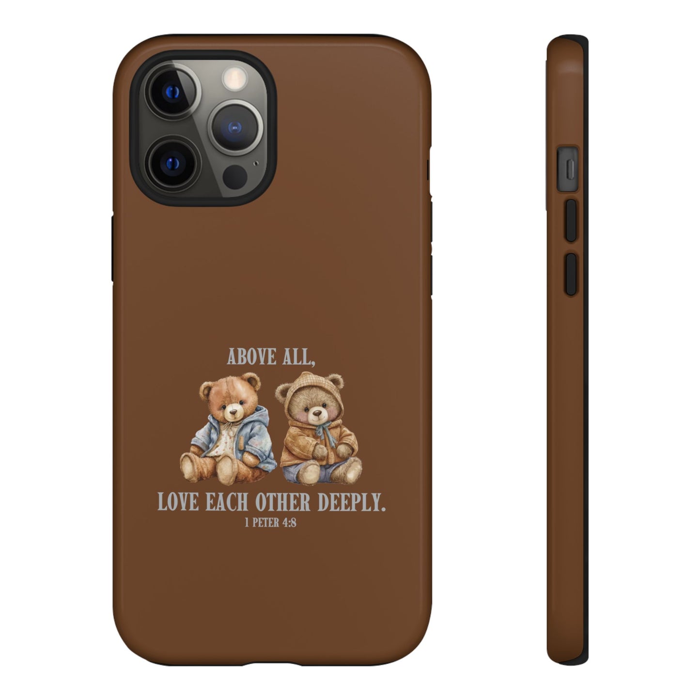 1 Peter 4:8 Phone Case