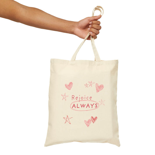 Rejoice ALWAYS Tote Bag