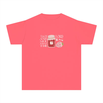 Taste + see that the Lord is SWEET Youth Tee