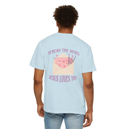 Spread the News: Jesus Loves You Tee