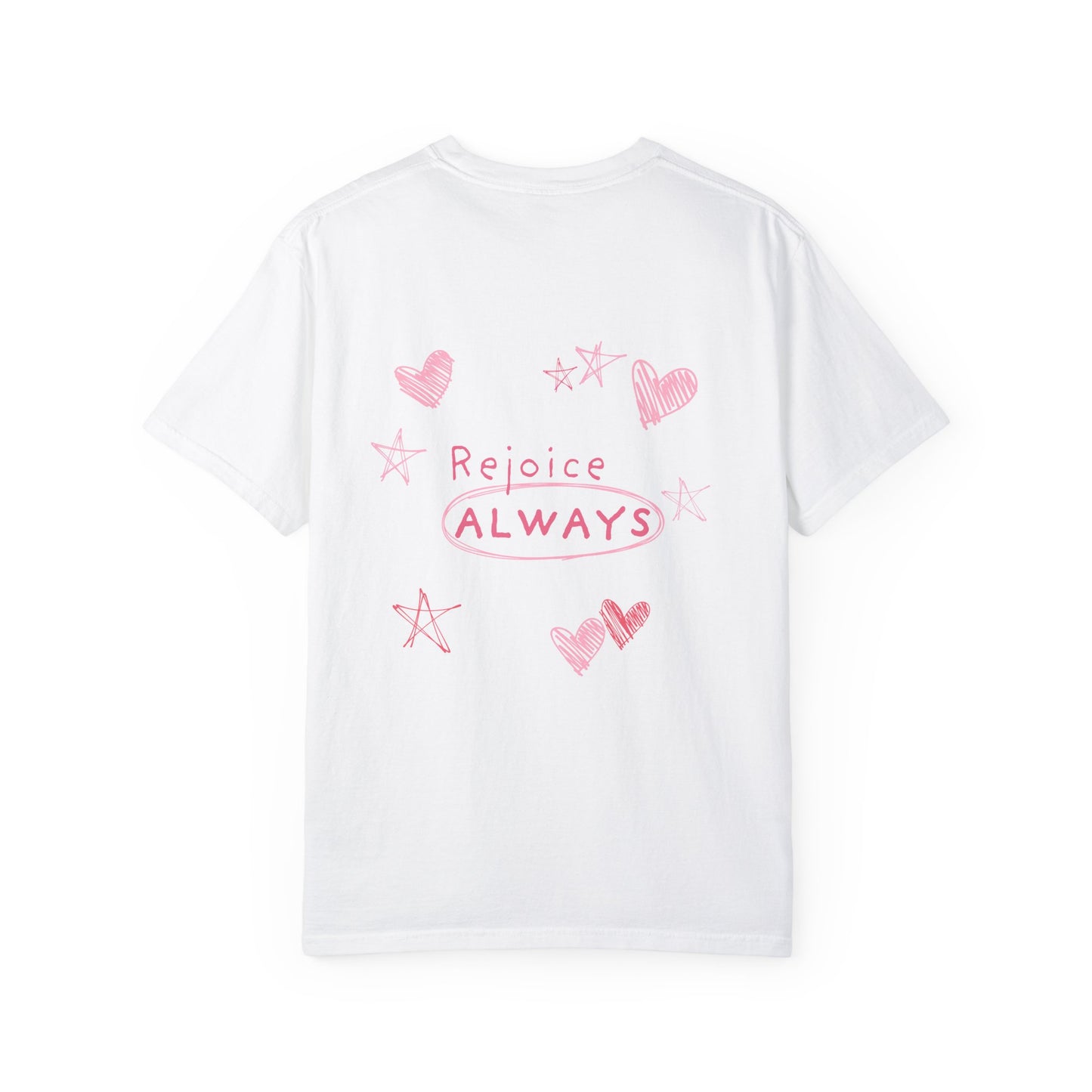 Rejoice ALWAYS Tee