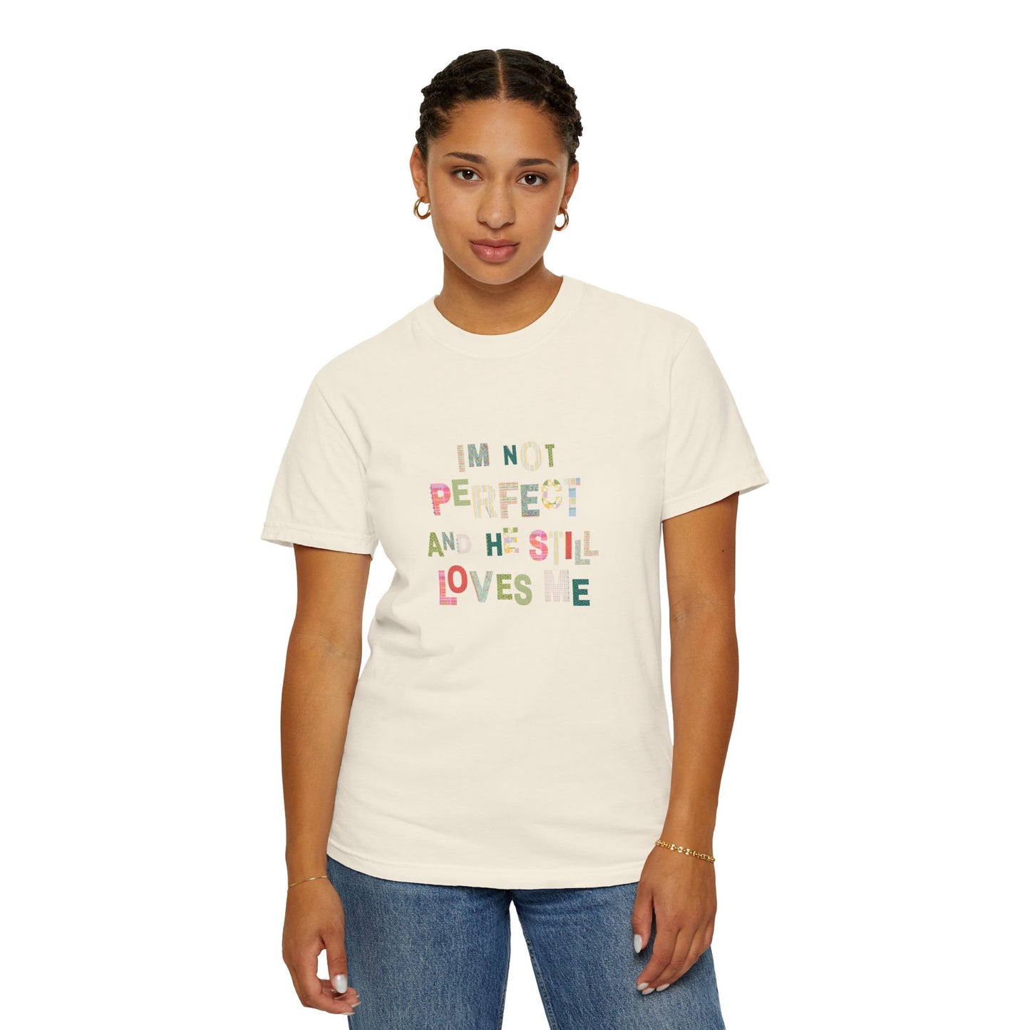 He Still Loves Me Tee