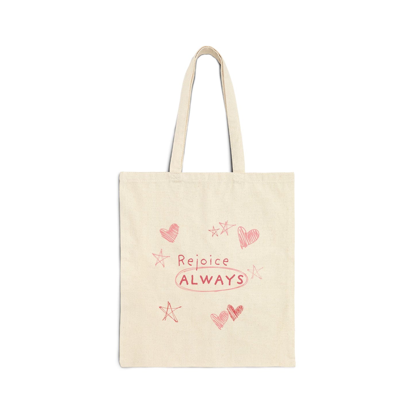 Rejoice ALWAYS Tote Bag