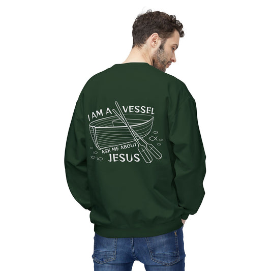 I am a Vessel, Ask me about Jesus Crewneck