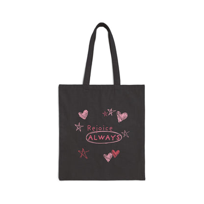 Rejoice ALWAYS Tote Bag