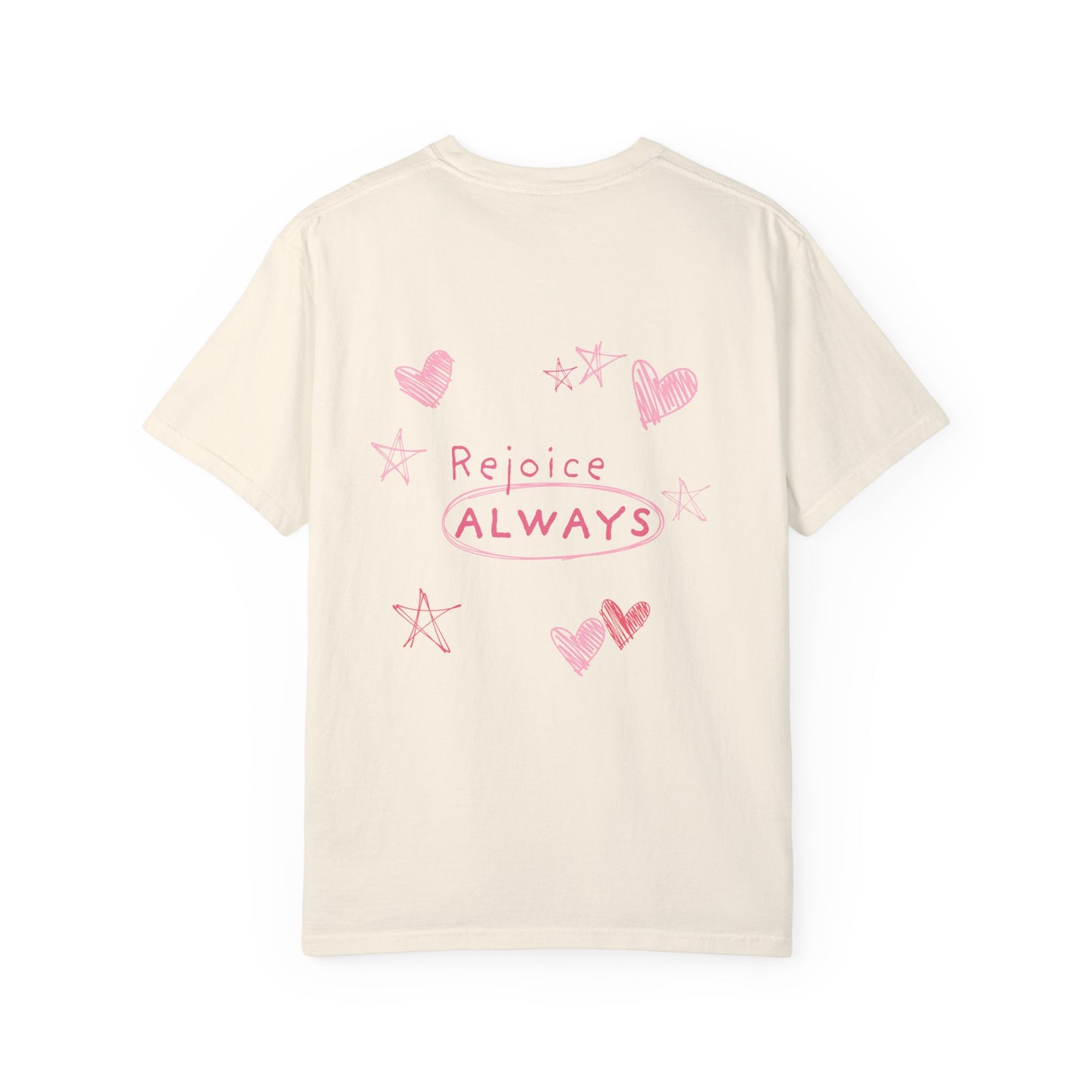 Rejoice ALWAYS Tee